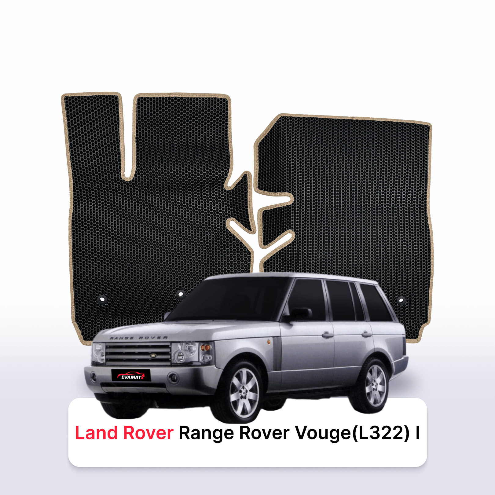 Autokoberce EVA pro Land Rover Range Rover Vouge (L322) 1 gen 2001-2012  r. SUV